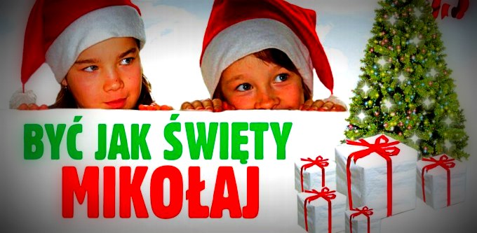 W Gdyni można – Być jak Święty Mikołaj…