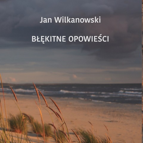 Jan Wilkanowski i jego „Błękitne opowieści” – książka lidera Błękitnego Patrolu WWF