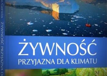 To takie proste tylko czy możliwe? Żywność przyjazna dla klimatu