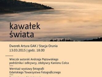 Kawałek Świata i wystawa zdjęć podróżników na Oruni