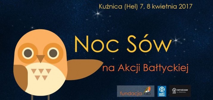 Akcja Bałtycka zaprasza na nocne ognisko w lesie i spotkanie z sowami