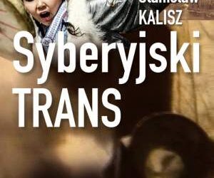 Pani Kowalska świetnie doi renifery. Umie też je zabić. Fascynująca opowieść o Syberii Stanisława Kalisza